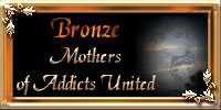 Mothers of Addicts UNITED Bronze Award
