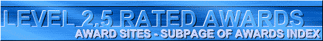 Awards Rated 2.5 Banner made by John Foster at zyworld 468x60