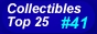 Collectibles Top 25