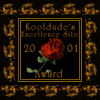 Kooldude's Excellence Site 2001 Award 197x197