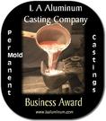 L A Aluminum Casting Company Business Award