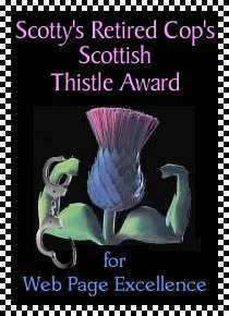 Scotty's Retired Cop's Scottish Thistle Award for Web Page Excellence FIX LINK 210x290
