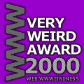 WWW Very weird Award 2000 Web Weirdness 120x120